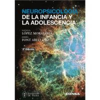 NEUROPSICOLOGÍA DE LA INFANCIA Y LA ADOLESCENCIA